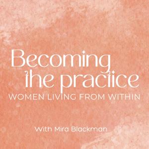 Becoming The Practice
