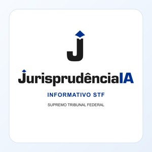 JurisprudênciaIA - Informativo STF em áudio