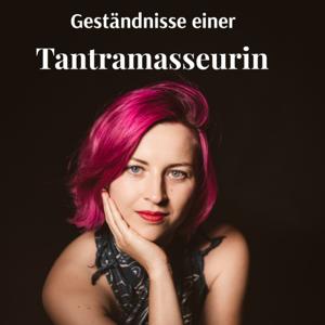 Geständnisse einer Tantramasseurin
