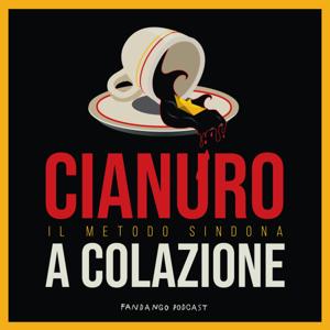 Cianuro a colazione. Il metodo Sindona