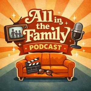 All in the family recaps