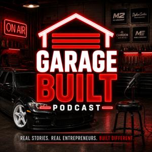 The Garage Built Podcast