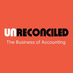 Unreconciled: The Business of Accounting