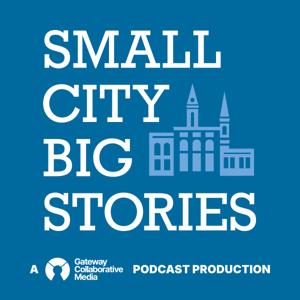 Small City, Big Stories