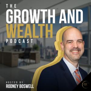 The Growth and Wealth Podcast