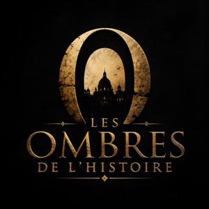 Les Ombres de l'Histoire
