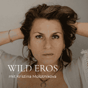 Wild Eros Podcast