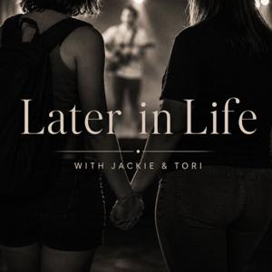 Later in Life