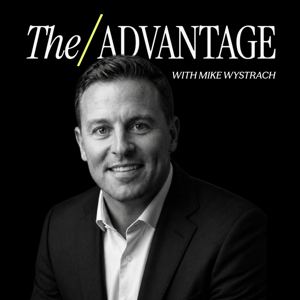 The Advantage with Mike Wystrach