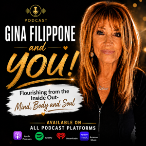 Gina Filippone and YOU!