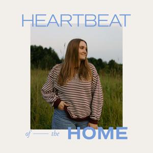 Heartbeat of The Home