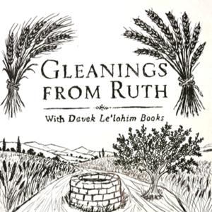 Gleanings from Ruth with Davek Le'lohim Books
