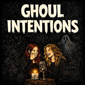 Ghoul Intentions