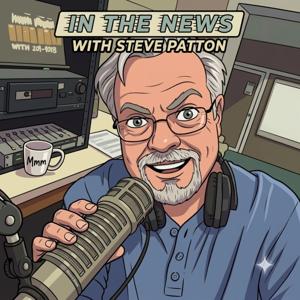 In the News with Steve Patton