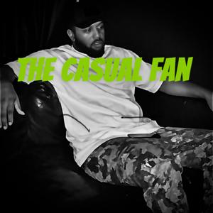 The Casual Fan