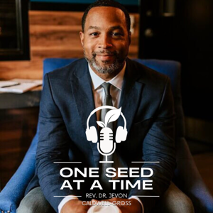 One Seed at a Time