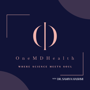 One MD Health | Podcast Full Episodes
