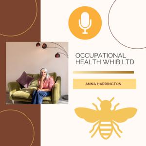 Occupational Health with Anna Harrington
