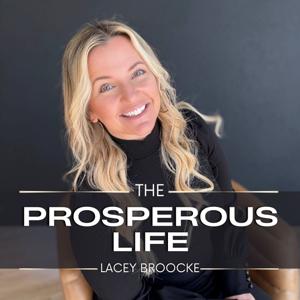 The Prosperous Life
