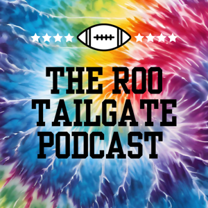 The Roo Tailgate Podcast