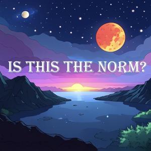 Is this the norm?