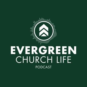 Evergreen Church Life