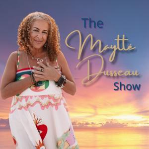 The Maytte Dusseau Show