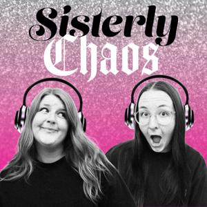 Sisterly Chaos