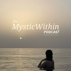 The MysticWithin Podcast