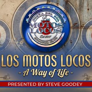 Los Motos Locos, It’s A Way Of Life