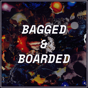 Bagged & Boarded