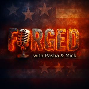 Forged with Pasha & Mick