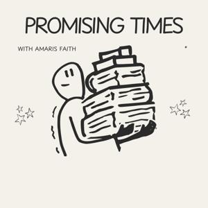 PROMISING TIMES