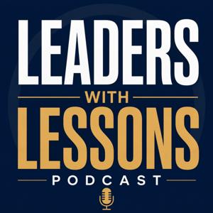 The Leaders With Lessons Podcast