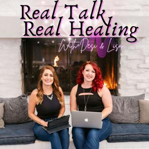 Real Talk Real Healing