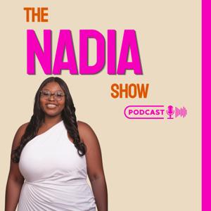 The Nadia Show