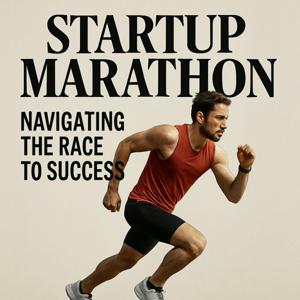 Startup Marathon Navigating the Race to Success