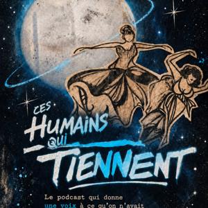 Ces Humains qui Tiennent
