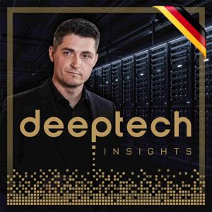 deeptech INSIGHTS – Deutsch