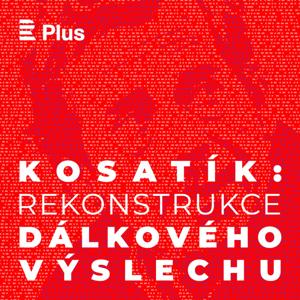 Kosatík: Rekonstrukce Dálkového výslechu