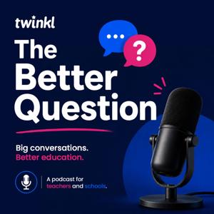 The Better Question