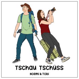 Tschau Tschüss