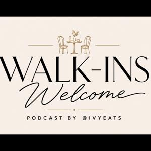 Walk-Ins Welcome w/ Ivy Dai