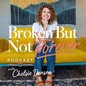 Broken But Not Forever Podcast