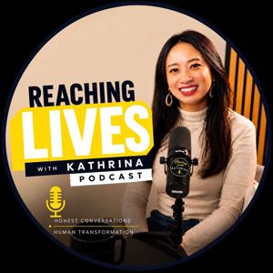 Reaching Lives with Kathrina
