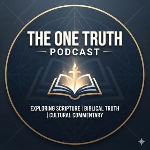 The One Truth Podcast