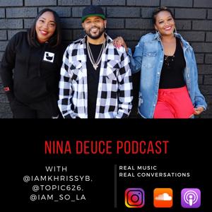 Nina Deuce Podcast