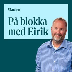 På blokka med Eirik