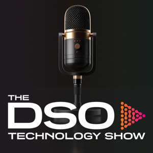 The DSO Technology Show