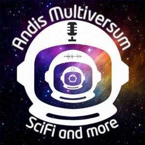 Andis Multiversum - Scifi and More (Science Fiction Podcast zu Star Trek, Star Wars, Marvel usw.)